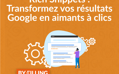 Rich Snippets : Transformez vos résultats Google en aimants à clics